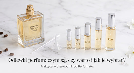 Odlewki perfum: czym są, czy warto i jak je wybrać?